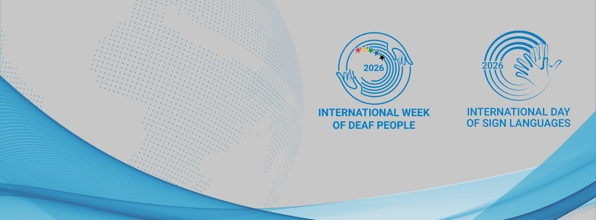 Two blue logos with hands represent the 2026 International Week of Deaf People and International Day of Sign Languages on a blue wave background.