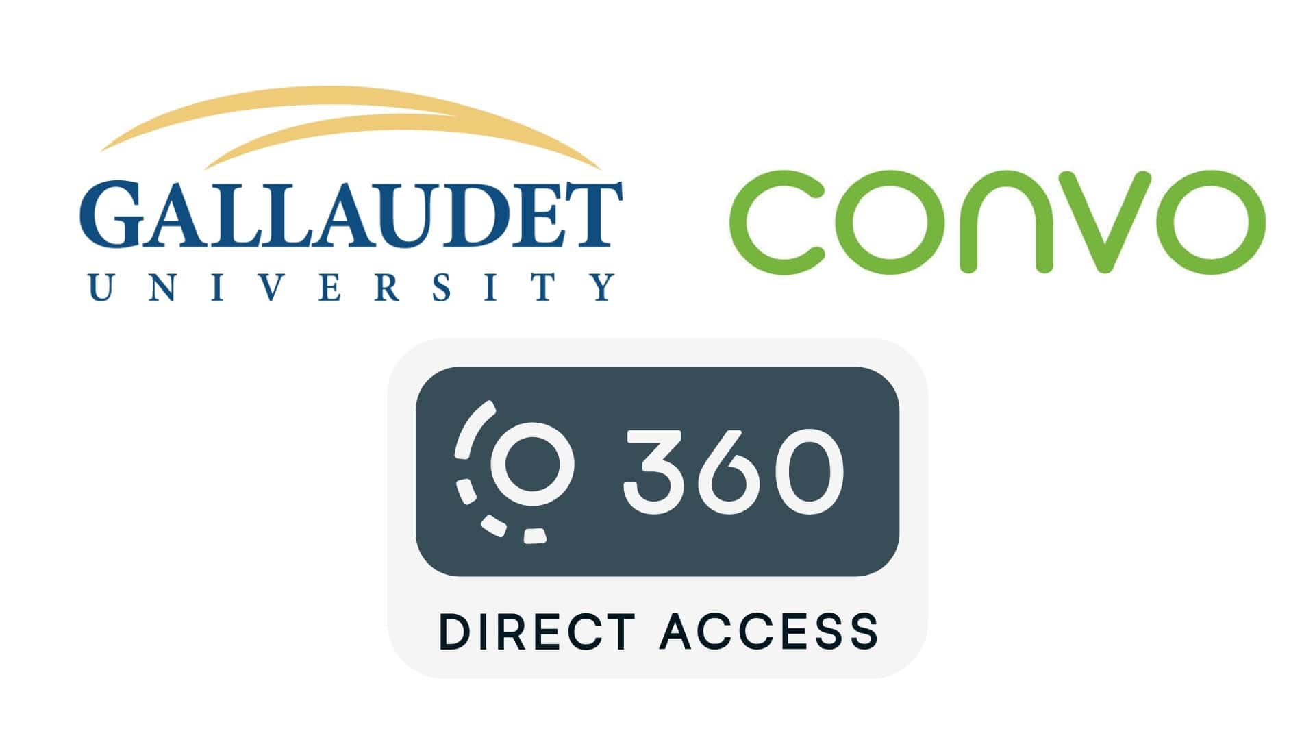 Logos for Gallaudet University, Convo, and 360 Direct Access arranged on a white background.