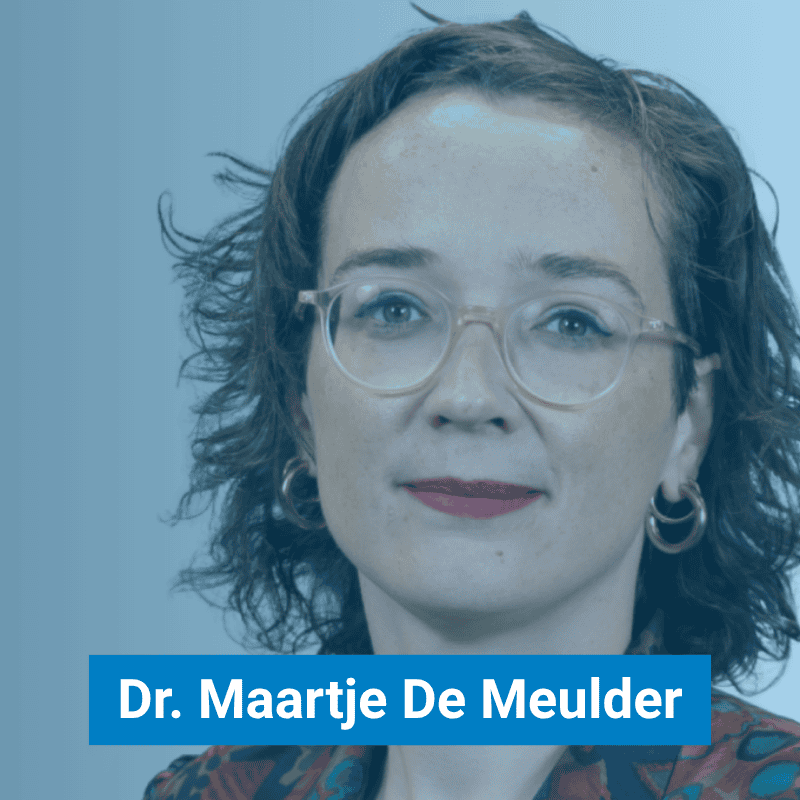 A woman with glasses and short wavy hair, wearing hoop earrings and a patterned top, is shown against a blue gradient background. Text reads: "Dr. Maartje De Meulder.