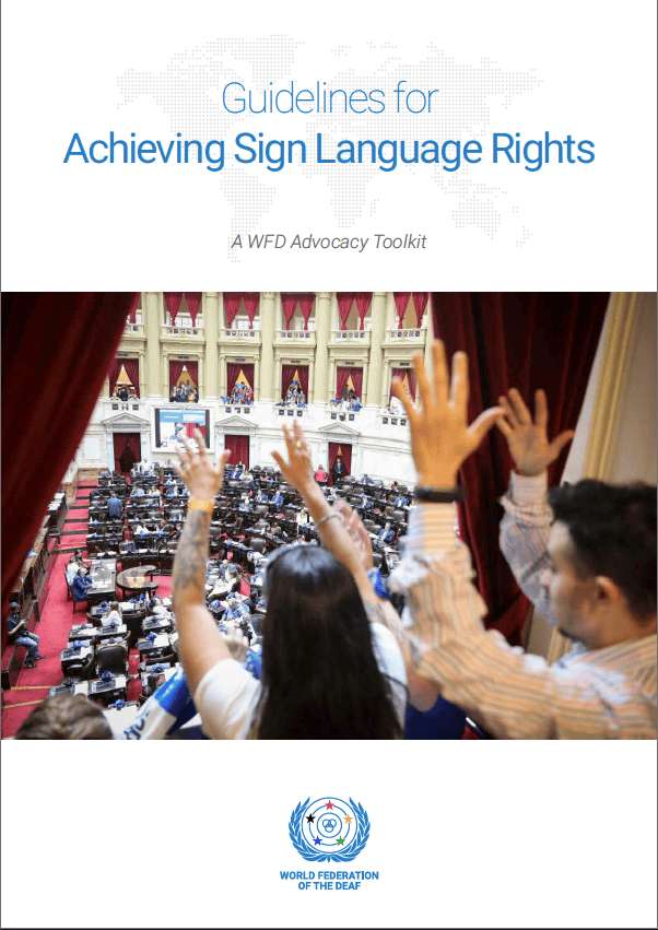 Cover of a WFD advocacy toolkit titled "Guidelines for Achieving Sign Language Rights" featuring people using sign language in a legislative assembly.