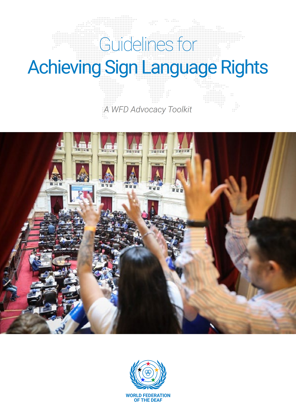 People raising hands in an assembly setting, featured on the cover of the "Guidelines for Achieving Sign Language Rights" by the World Federation of the Deaf.