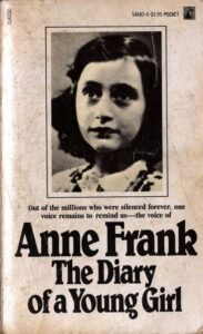 Cover of "Anne Frank: The Diary of a Young Girl" featuring a black and white photo of Anne Frank. Text describes the significance of her voice among millions silenced.